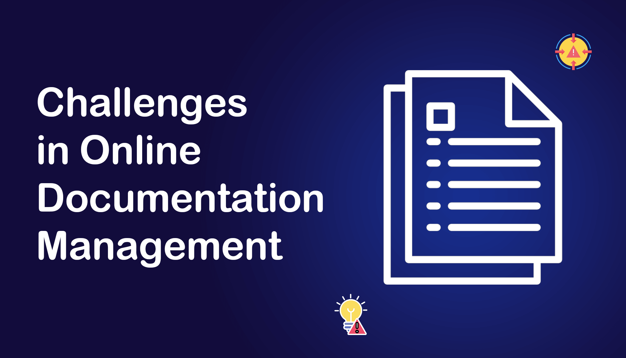 Top challenges involved in online documentation management